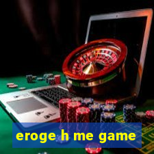 eroge h me game